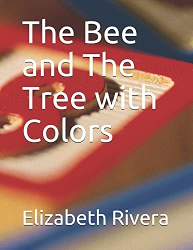 The Bee and The Tree with Colors