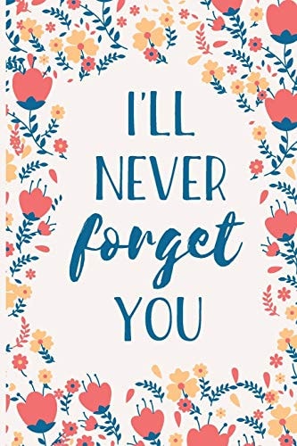 I'll Never Forget You Internet Password Manager to Keep Your Private Information Safe With A-Z Tabs and Flower Design