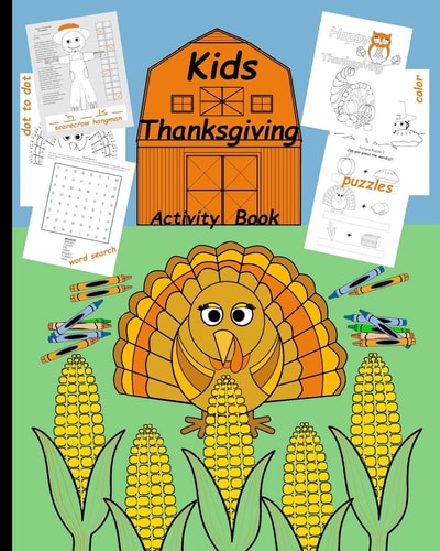 Kids Thanksgiving Activity Book Brain Teaser for Kids Simple Word Search Puzzles Coloring Pages Dot-To-dot Drawings Hang Man Scarecrow Family Game Templates