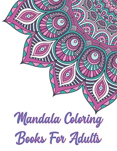 Mandala Coloring Books For Adults Masjas Mandala Coloring Book, Mandala Coloring Books For Adults. 50 Story Paper Pages. 8.5 in X 11 in Cover.