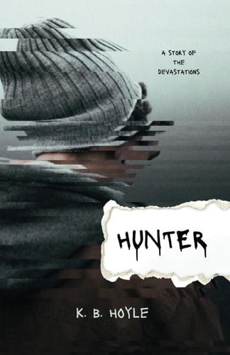 Hunter A Story of the Devastations