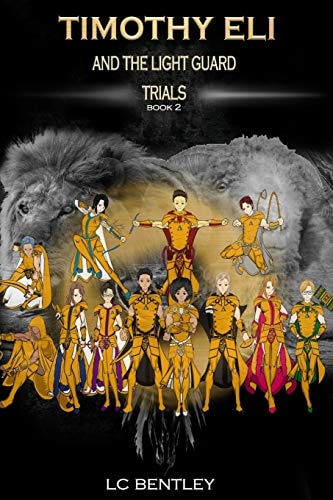 Timothy Eli and The Light Guard Trials Volume 1
