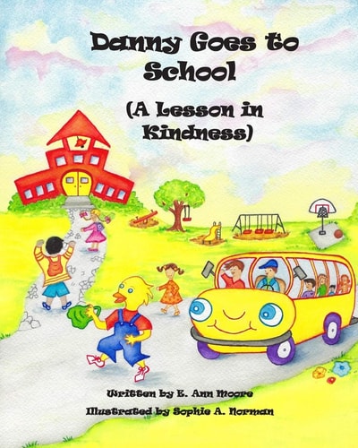 Danny Goes to School A Lesson in Kindness