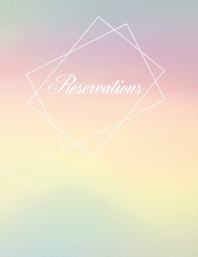 Reservations Rainbow Reservation Book - Hostess Table Logbook- 365 Pages for Daily Bookings in Hotel and Restaurant