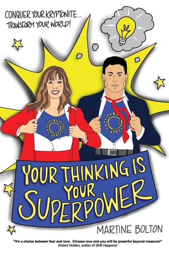 Your Thinking Is Your Superpower
