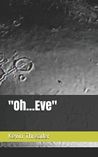 "Oh...Eve" Uncovering Jesus' True Message