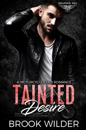 Tainted Desire A Motorcycle Club Romance