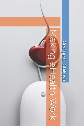 Making EHealth Work