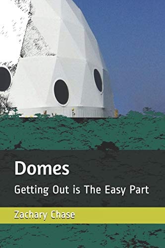 Domes Getting Out Is the Easy Part