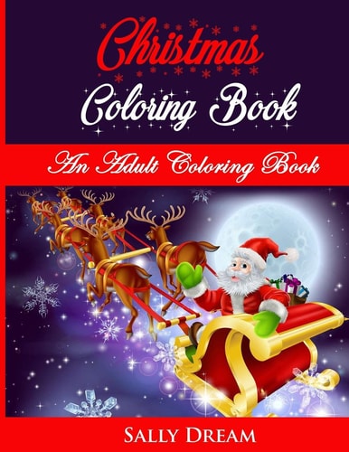Christmas Coloring Book An Adult Coloring Book