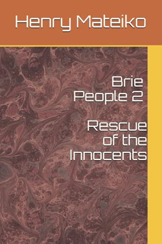 Brie People 2 Rescue of the Innocents