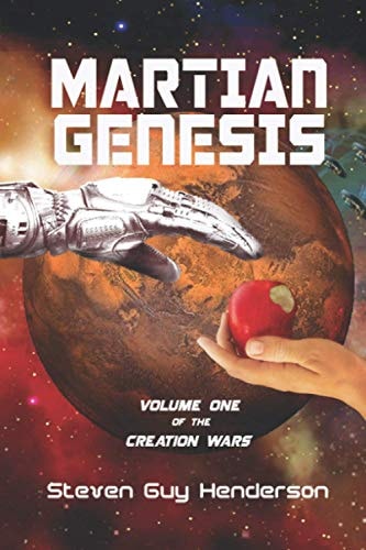Martian Genesis Volume One of the Creation Wars