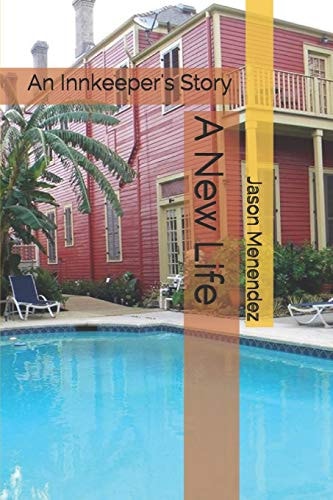 A New Life An Innkeeper's Story