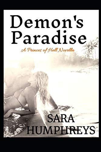 Demon's Paradise A Princes of Hell Novella