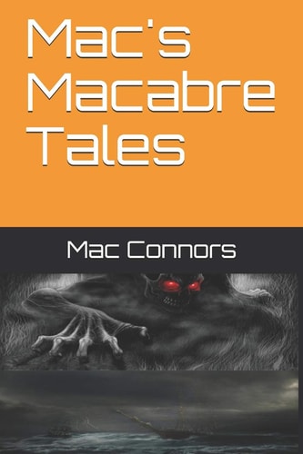 Mac's Macabre Tales
