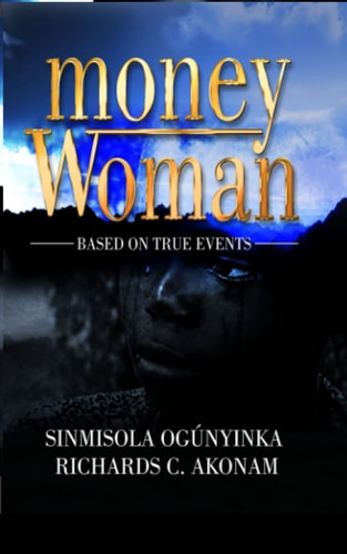Money Woman Based on True Events