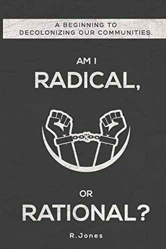 Am I Radical, Or Rational?