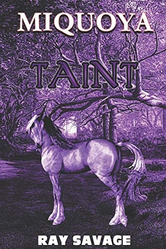 Miquoya Taint (Unicorn Fantasy Novel , Book 1)
