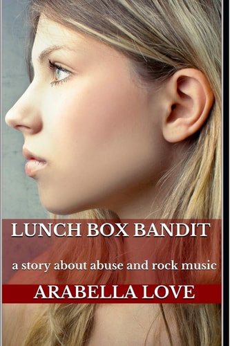 Lunch Box Bandit A Story About Abuse and Rock Music