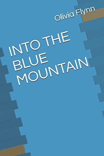 Into the Blue Mountain