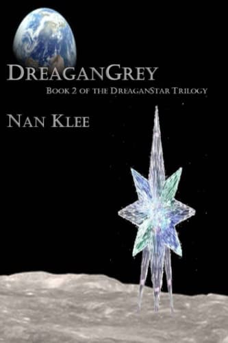 DreaganGrey Book 2 of the DreaganStar Saga