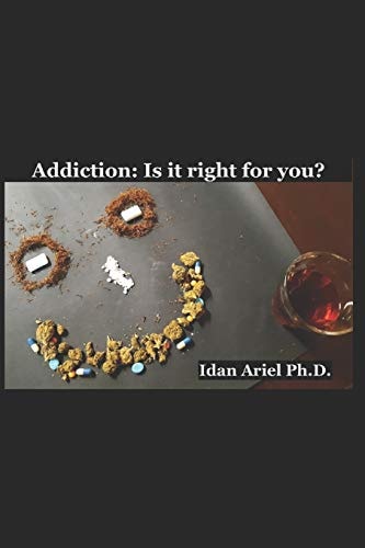 ADDICTION Is it Right for You?.