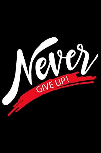 Never Give Up Feel Good Reflection Quote for Work - Employee Co-Worker Appreciation Present Idea - Office Holiday Party Gift Exchange