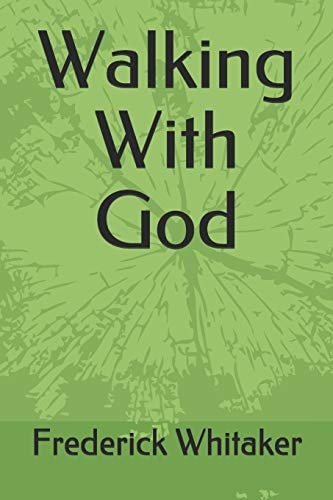Walking With God