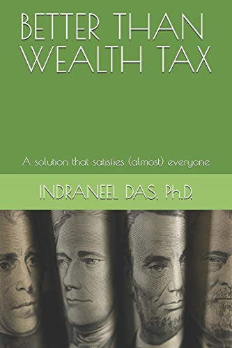 Better Than Wealth Tax A Solution That Satisfies (almost) Everyone