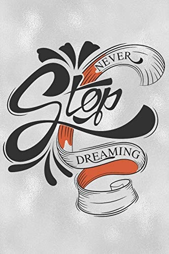 Never Stop Dreaming Feel Good Reflection Quote for Work - Employee Co-Worker Appreciation Present Idea - Office Holiday Party Gift Exchange