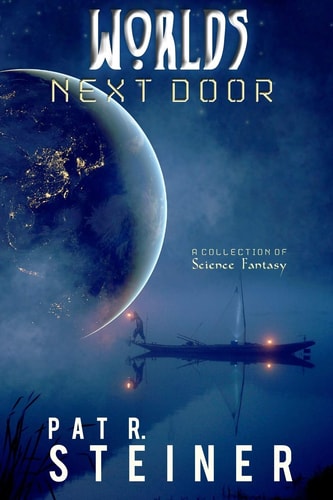 Worlds Next Door A Collection of Science Fantasy