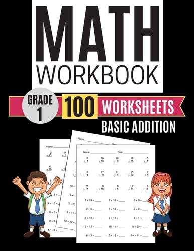 Math Workbook Grade 1 Basic Addition 100 Worksheets
