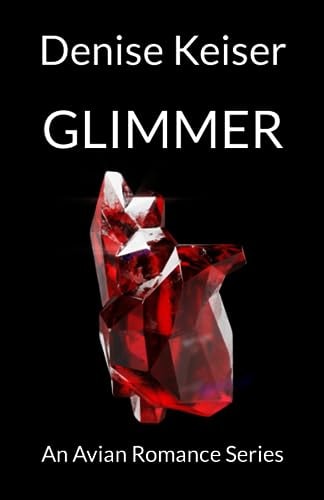 Glimmer An Avian Romance Series