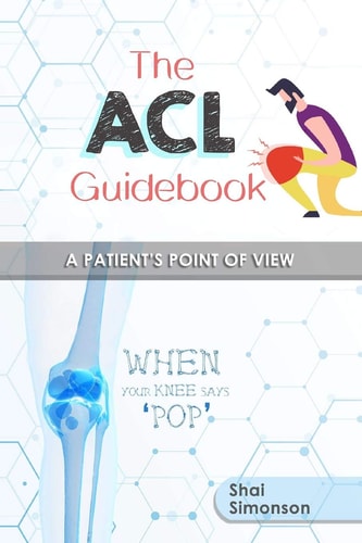 The ACL Guidebook A Patient's Point of View