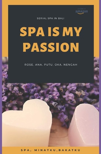 Spa Is My Passion SPA Minatku Bakatku