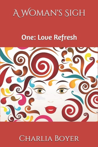 A Woman's Sigh One: Love Refresh