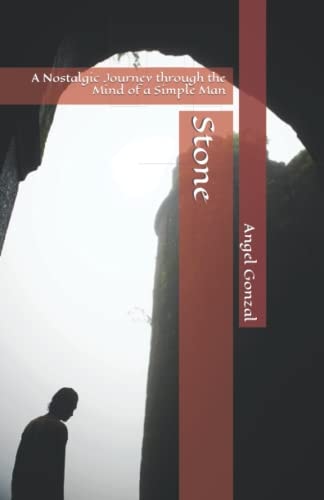 Stone A Nostalgic Journey Through the Mind of a Simple Man