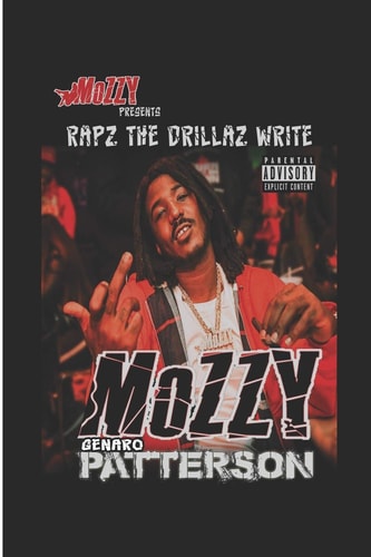 Mozzy Presentz Rapz The Drillaz Write