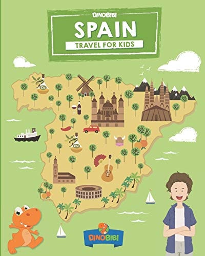 Spain Travel for Kids: The Fun Way to Discover Spain