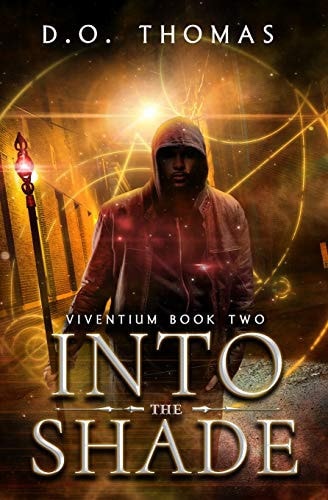 Into the Shade (Viventium Book 2)