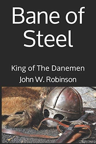 Bane of Steel King of The Danemen