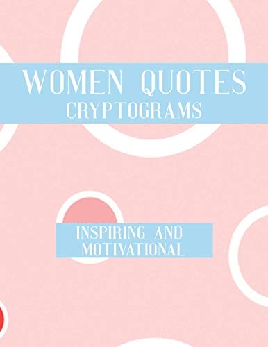 Women Quotes Cryptograms Large Print Adults Puzzle Book With Thoughtful Wisdom Cryptoquotes To Keep You Sharp