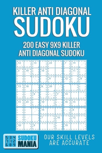 Killer Anti Diagonal Sudoku 200 Easy 9x9 Killer Anti Diagonal Sudoku