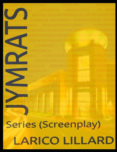 Jymrats Series (Screenplay)
