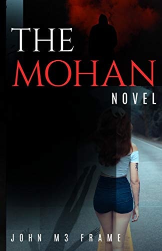 The Mohan - a Novel