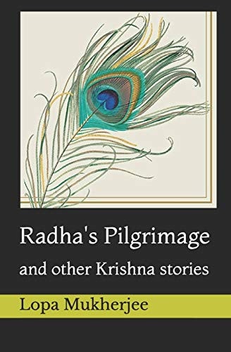 Radha's Pilgrimage And Other Krishna Stories
