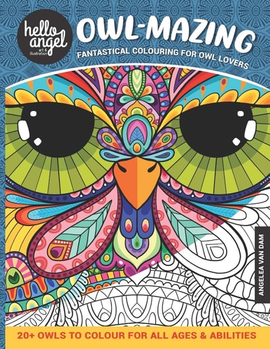 Owl-Mazing Fantastical Colouring for Owl Lovers
