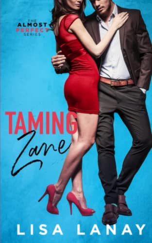 Taming Zane