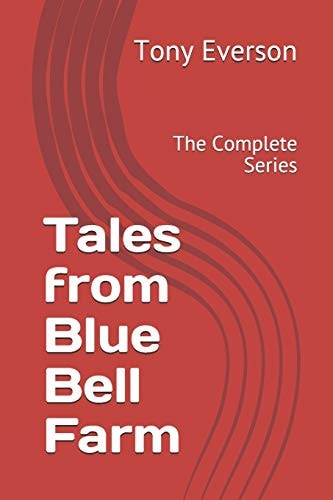 Tales from Blue Bell Farm The Complete Series