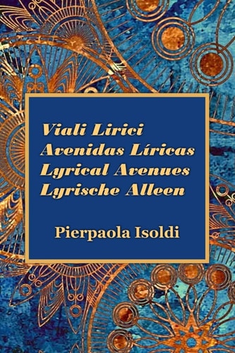 Viali Lirici ~ Avenidas Líricas ~ Lyrical Avenues ~ Lyrische Alleen